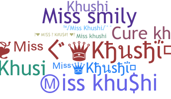 Nickname - Misskhushi
