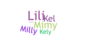 Nickname - Kemilly