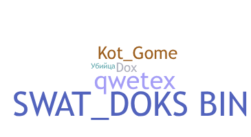 Nickname - Dox