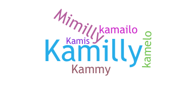 Nickname - Kamilly