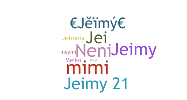 Nickname - jeimy