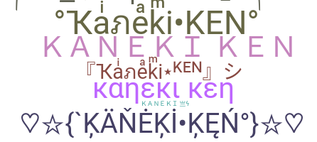 Nickname - KanekiKen