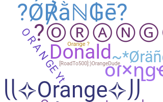 Nickname - Orange
