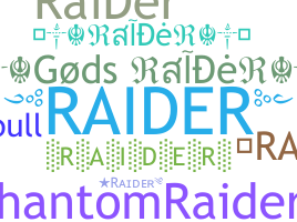 Nickname - Raider