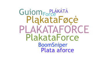Nickname - Plakataforce
