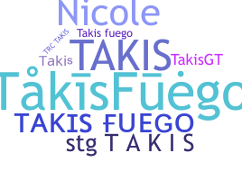 Nickname - Takis