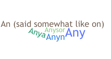 Nickname - Anya