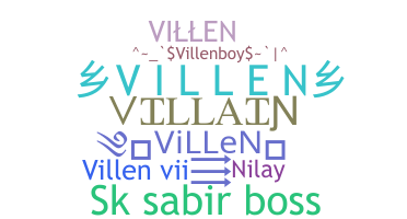 Nickname - ViLLeN