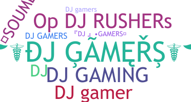 Nickname - DJGamers