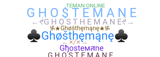 Nickname - Ghostemane