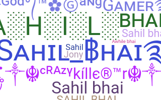 Nickname - Sahilbhai