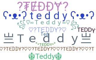 Nickname - Teddy