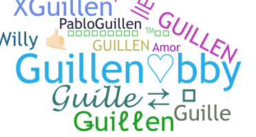 Nickname - Guillen