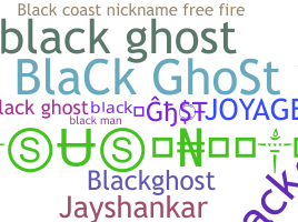 Nickname - blackghost