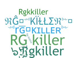 Nickname - Rgkiller
