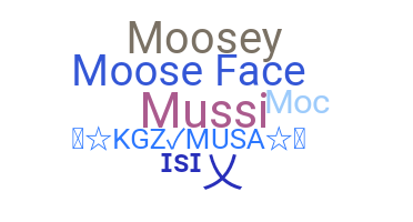 Nickname - Musa