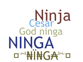 Nickname - Ninga