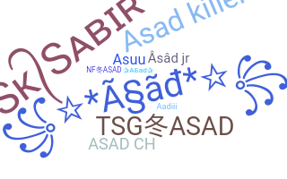 Nickname - Asad