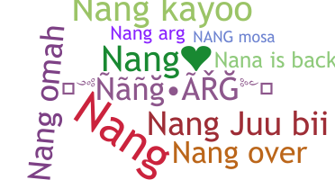 Nickname - NaNg