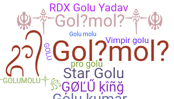 Nickname - Golumolu
