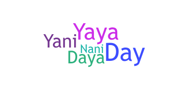 Nickname - Dayani