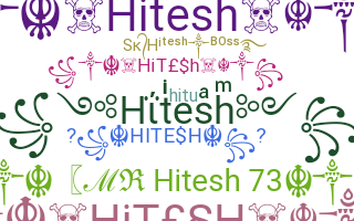 Nickname - Hitesh