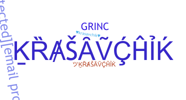 Nickname - krasavchik