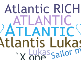 Nickname - Atlantic