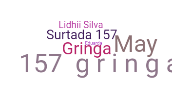 Nicknames for Gringa: ɢʀɪɴɢᴀ ღ, ༒ｇｒｉｎｇａシ, メＧＲＩＮＧＡᴹᴰᴹ, ༺Ｇｒｉｎｇａ༻, ᎷᎪꓝᏆᎧᎦᎪ ღ