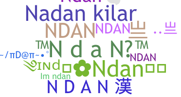 Nickname - Ndan