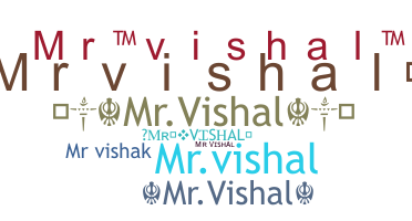 Nickname - Mrvishal