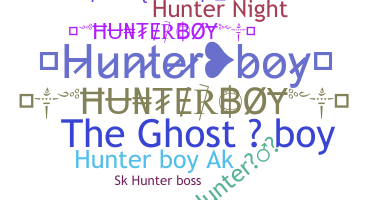 Nickname - hunterboy