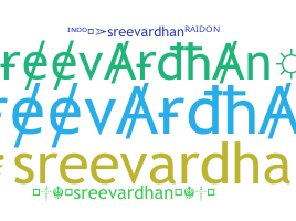 Nickname - sreevardhan