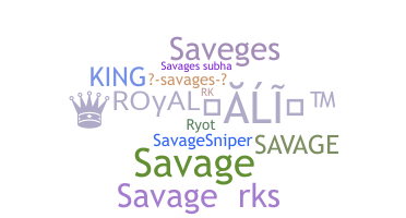 Nickname - Savages