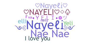 Nickname - Nayeli