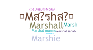Nickname - Marshal