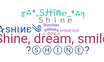 Nickname - Shine