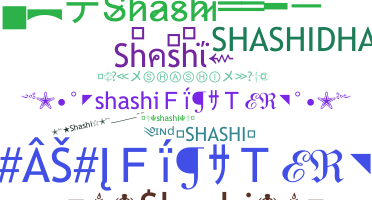 Nickname - Shashi
