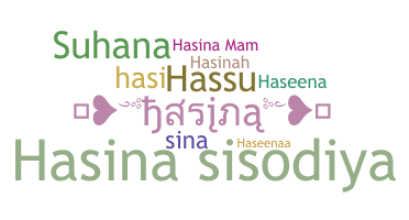Nickname - Hasina