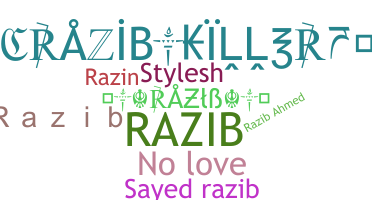 Nickname - Razib