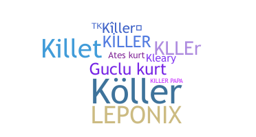 Nickname - KLLeR