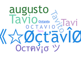 Nickname - Octavio