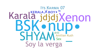 Nickname - KeralaBoy