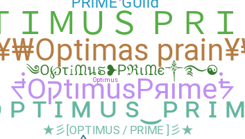 Nickname - OptimusPrime