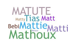 Nickname - Matthias