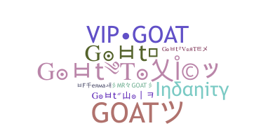 Nickname - goat