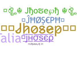 Nickname - Jhoseph