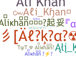 Nickname - Alikhan