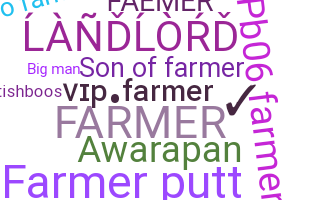 Nickname - Farmer