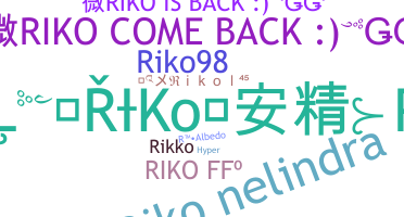 Nickname - Riko